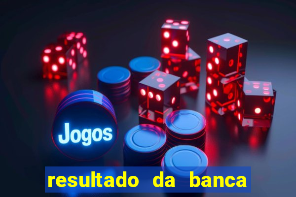 resultado da banca caminho da sorte